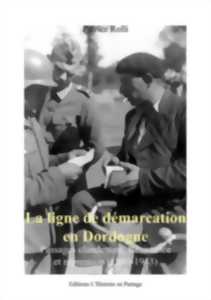 Visite guidée : Sur les traces de la ligne de démarcation et de la résistance par Patrice Rolli, historien