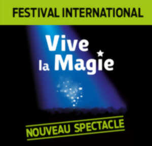 photo FEST. INTERNATIONAL VIVE LA MAGIE