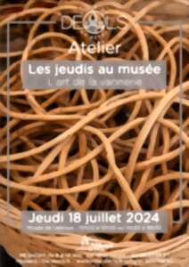 photo Les jeudis au musée : l'art de la vannerie