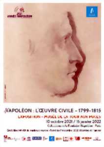 photo EXPOSITION - NAPOLÉON L'OEUVRE CIVILE - 1799-1815
