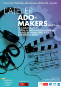 photo Atelier Ado-Makers, 2ème session