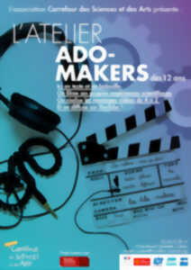 photo Atelier Ado-Makers, 2ème session