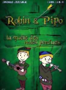 photo Robin et Pipo, la quête des notes perdues