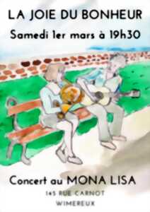 Mona Lisa : Concert - La joie du bonheur