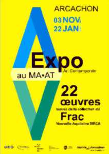 photo FRAC Exposition Art Contemporain au MA.AT