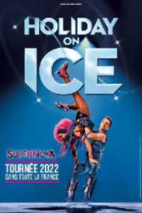 photo HOLIDAY ON ICE – SUPERNOVA - ANNULÉ