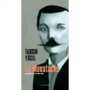 photo Tashin Yürcel: La Moustache