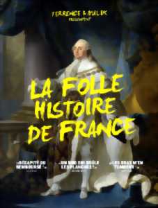 photo La folle histoire de France