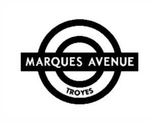 photo Ouvertures exceptionnelles - Marques Avenue Troyes
