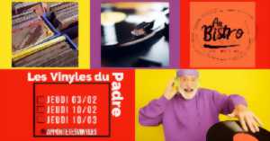 photo Au Bistro : Les vinyles du Padre