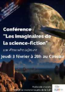 photo CONFÉRENCE SUR LES IMAGINAIRES DE LA SCIENCE-FICTION