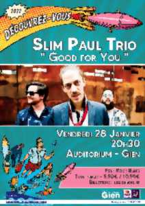photo Slim Paul Trio - Good for you tour