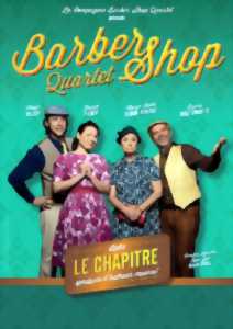 photo Concert :  «Le Barber Shop Quartet : un formidable antidépresseur »