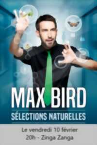 ANNULE - MAX BIRD - SELECTION NATURELLE