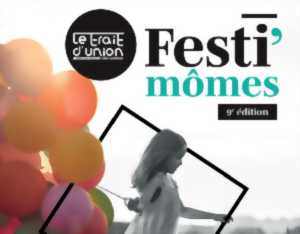 Festival : Festi'mômes 9e édition