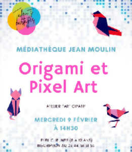 photo Talents partagés : Origami et Pixel Art