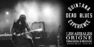 photo Quintana Dead Blues Experience aux Airiales