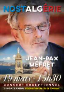 photo CONCERT - JEAN-PAX MEFRET - SPECIAL NOSTALGERIE