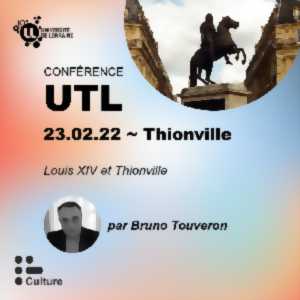 photo CONFÉRENCE - LOUIS XIV ET THIONVILLE