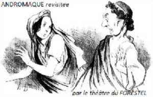 photo Théâtre : Andromaque revisitée