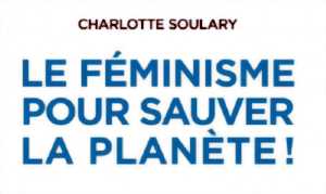 photo Charlotte Soulary pour Le Féminisme pour sauver la planète