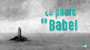 photo Spectacle Le Phare de Babel