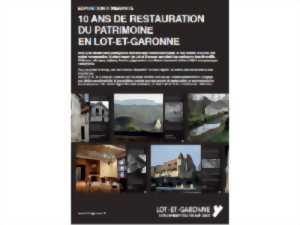 photo Exposition à la Maison du Roy - 10 ANS DE RESTAURATION DU PATRIMOINE EN LOT-ET-GARONNE