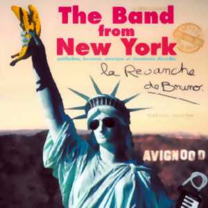 photo The band from New York 2 - La revanche de Bruno