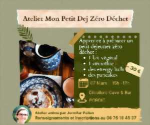 Atelier Cuisine  - Mon petit déjeuner Zéro Déchet