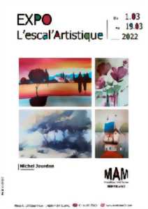 photo EXPOSITION - L'ESCAL'ARTISTIQUE DE MICHEL JOURDAN