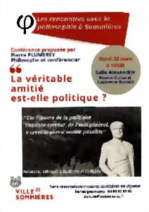 photo Conférence La véritable amitié est elle politique?