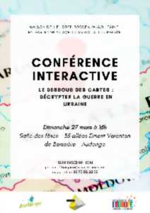 Conférence interactive  « Le dessous des cartes : décrypter la guerre russo-ukrainienne »