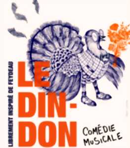 Spectacle musical : Le Dindon