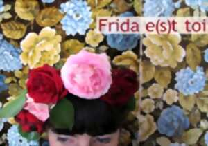 photo Exposition : Frida e(s)t toi