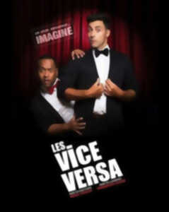 photo LES VICE VERSA DANS IMAGINE