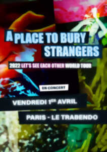 photo A PLACE TO BURY STRANGERS