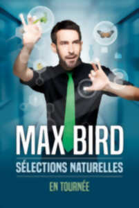 MAX BIRD