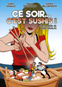 photo CE SOIR... C'EST SUSHIS !