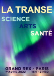 photo LA TRANSE : SCIENCE ARTS SANTE