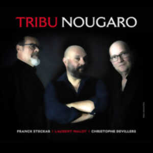 photo TRIBU NOUGARO