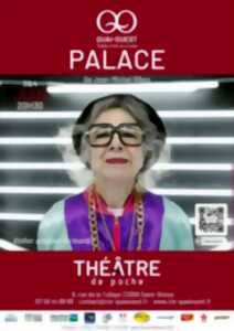 Théâtre - Palace