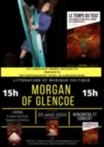 Rencontre et concert avec Morgan of Glencoe