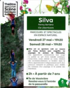 Silva - Parcours et spectacle en espace naturel