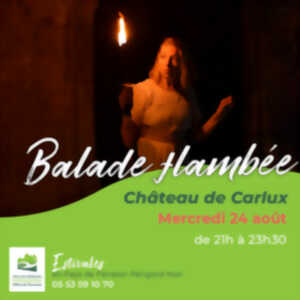 photo LES ESTIVALES : Balade Flambée !