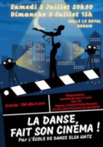 Danse - La danse fait son cinéma, par l'école de danse Elsa Watz