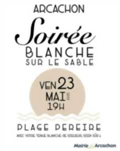 photo Soirée Blanche sur le sable