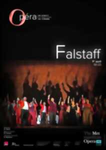 Retransmission du Metropolitan Opera de New York - Falstaff (Verdi)
