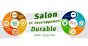 1er Salon du Développement Durable à Saint-Quentin