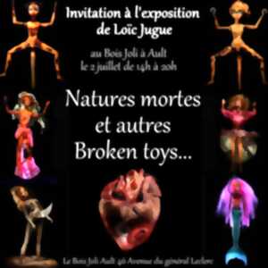 Exposition - Natures mortes et autres Broken toys...