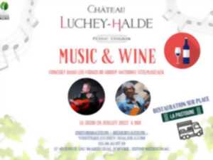 Music & Wine au Château Luchey-Halde